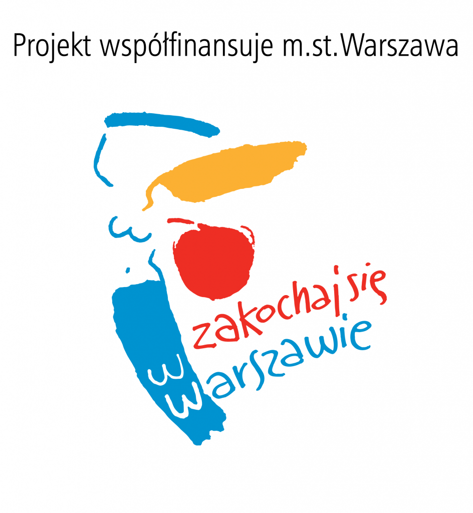 Projekt współfinansuje miasto stołeczne Warszawa. Zakochaj się w Warszawie.